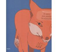 Zorro Que PERDIO La memoria, el (Rosa y manzana)