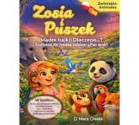 Zosia i Puszek: dwujęzyczne bajki edukacyjne o zwierzętach / Cuentos de hadas educativos bilingües sobre animales: Kolorowanki, gry, zabawy, lektor, ... y Puszek - El Globo Mágico del Conocimiento”)