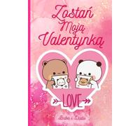 Zostań moją valentynką Bubu i Dudu: Valentynki z zakochanymi Bubu i Dudu, miłość jest najważniejsza