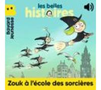 Zouk À Lécole Des Sorciers (audiolibro)