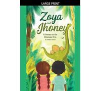 Zoya and Jhoney: A Journey to the Dinosaur Era