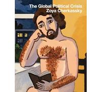 Zoya Cherkassky: The Global Political Crisis