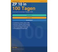 ZP 10 in 100 Tagen: Lernen lernen für die Zentralen Prüfungen in NRW