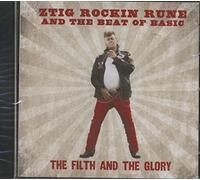 Ztig Rockin' Rune & The Beat Of Basic - The Filth And The Glory