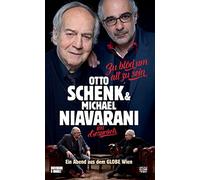 Zu blöd um alt zu sein: Otto Schenk & Michael Niavarani im Gespräch