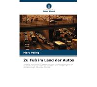 Zu Fuß im Land der Autos: Unfälle zwischen Kraftfahrzeugen und Fußgängern im Hillsborough County, Florida