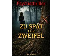 Zu Spät für Zweifel