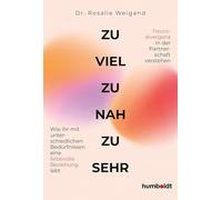 Zu viel, zu nah, zu sehr: Wie ihr mit unterschiedlichen Bedürfnissen eine liebevolle Beziehung lebt. Neurodivergenz in der Partnerschaft verstehen