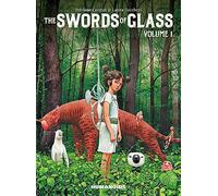 Zuccheri, Laura - The Swords of Glass Vol. 1 (Oversized)