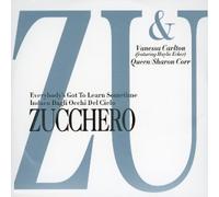 Zucchero - Everybody's Got to Learn Sometime