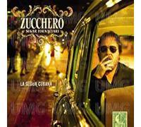 Zucchero - La Sesión Cubana (Spanish Version)