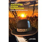 Zucchero Sugar Fornaciari. Come il soul all’improvviso (Maestri di frontiera)