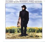 Zucchero - Wonderful World (Feat. Eric Clapton) / Senza Una Donna (Italian Version) [Vinyl Single]