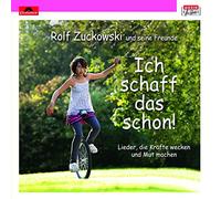 Zuckowski, Rolf und Seine Freunde – Ich Schaff das Schon