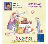Zuckowski,Rolf und Seine Freunde - Wie Schn,Dass du Geboren Bist-6 Richtige Geb