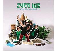 Zuco 103 - After the Carnaval