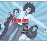 Zuco 103 - Tales Of High Fever