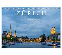 ZÜRICH - Little Big City (Tischkalender 2026 DIN A5 quer), CALVENDO Monatskalender: Zürich - klein aber fein