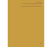 Zürich Primer: Eine konzeptionelle Planungsvision für die Stadt