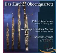 Züricher Oboenquartett,das - Dvorak Mozart Schumann:Oboe Ch [Import]