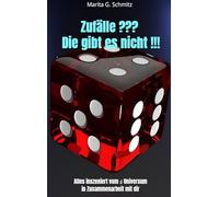 Zufälle ??? Die gibt es nicht !!!: Alles inszeniert vom ↑ Universum in Zusammenarbeit mit dir