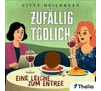 Zufällig Tödlich - Eine Leiche Zum Entree (audiolibro)