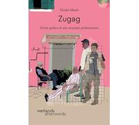 Zugag. Diario grafico di uno straniero professionista (Afterwords)