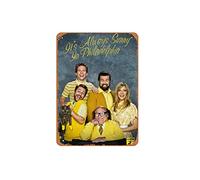 Zuhhgii Cartel de estaño vintage con texto en inglés "It Is Always Sunny In Philadelphia" Temporada 7, póster de la serie de televisión, impresión artística para pared, decoración de pared, póster de