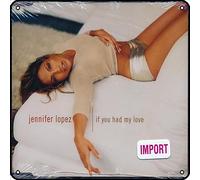 Zuhhgii Jennifer Lopez - Letrero de metal con texto en inglés "If You Had My Love" (EP, 5 pistas) con música rock vintage, decoración de pared, letrero de lata para gimnasio, piscina, bar, baño