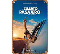 Zuhhgii Póster de película El Cuarto Pasajero (Blanca Suarez, Ernesto Alterio) Cartel de estaño para cine o cine de 8 x 12 pulgadas, letrero de metal vintage para decoración del hogar, bar, pub