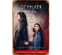 Zuhhgii Póster de película Orphan First Kill (Isabelle Fuhrman, Julia Stiles) Cartel de estaño para cine y cine de 8 x 12 pulgadas, letrero de metal vintage para decoración del hogar, bar, pub, garaje