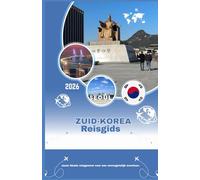Zuid-Korea Reisgids 2026