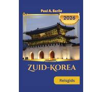 Zuid-Korea Reisgids 2026