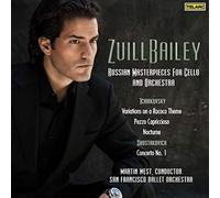Zuill Bailey - Russian Masterpieces for Cello and Orchestra