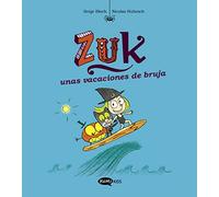 Zuk 1. Zuk unas vacaciones de bruja