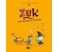 Zuk 2. Una bruixa a l'escola