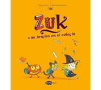 Zuk 2. Una brujita en el colegio
