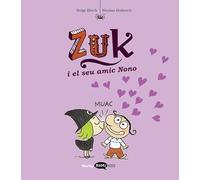 Zuk 4. Zuk i el seu amic Nono