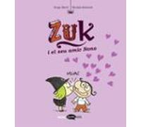 Zuk 4. Zuk I El Seu Amic Nono
