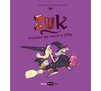 Zuk Vol. 5 - Bruixes de mare a filla | Serge Bloch, Nicolas Hubesch