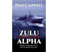 Zulu Alpha: 2 (Christopher Anderson)