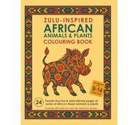 Zulu Inspired African Animals and Plants Colouring Book