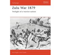 Zulu War 1879: Twilight of a warrior nation: No. 14 (Campaign)