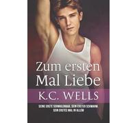 Zum ersten Mal Liebe