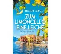 Zum Limoncello eine Leiche: 1