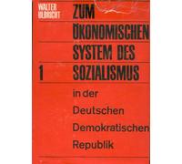 Zum ökonomischen System des Sozialismus in der DDR. Bd. 1