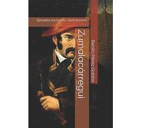 Zumalacárregui: Episodios nacionales. Serie tercera.
