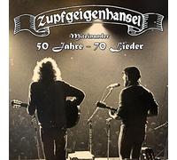 Zupfgeigenhansel - Miteinander: 50 Jahre - 70 Lieder