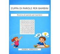 ZUPPA DI PAROLE PER BAMBINI: Ricerca di parole per bambini