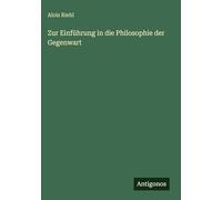 Zur Einführung in die Philosophie der Gegenwart